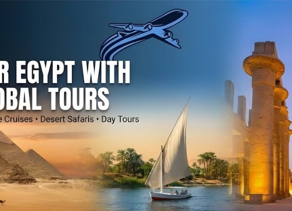Best Global Tours: Your Gateway to Unforgettable Egypt Travel Packages